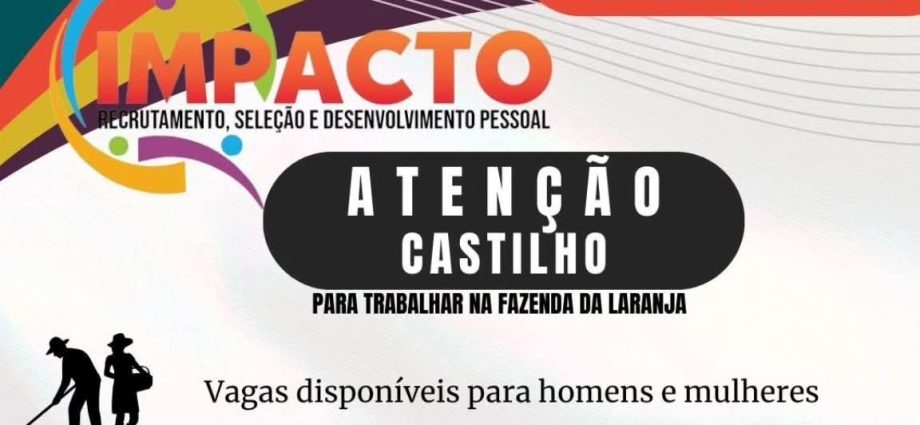 VAGAS DE EMPREGO: 30 OPORTUNIDADES NA CUTRALE EM CASTILHO