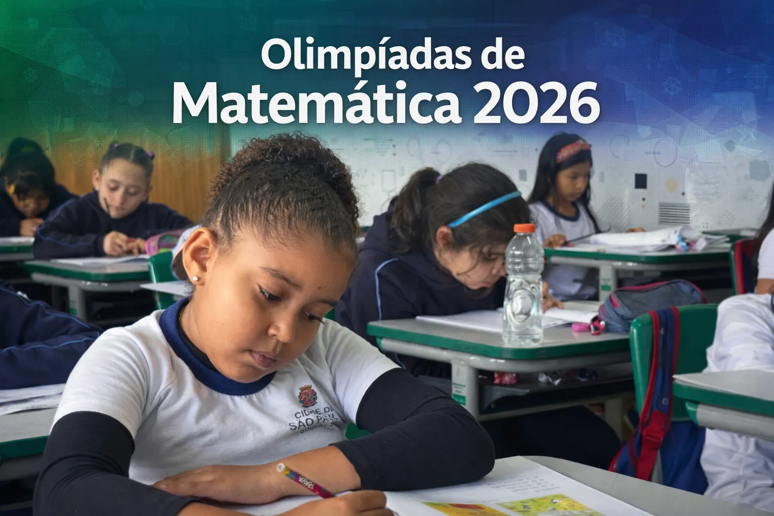 OLIMPIADAS DE MATEMÁTICA 2026: INSCRIÇÕES ATÉ 16 DE MARÇO