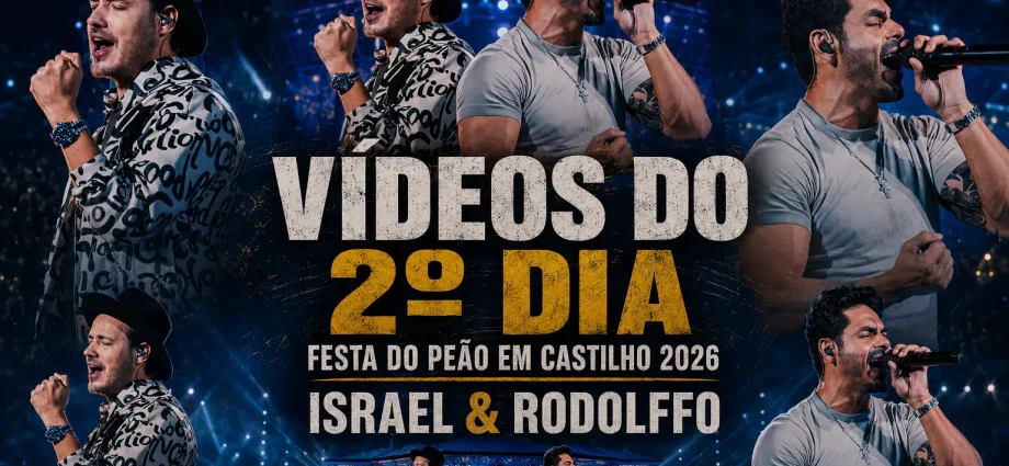 Vídeos do 2º dia da Festa do Peão em Castilho 2026 – Israel & Rodolffo