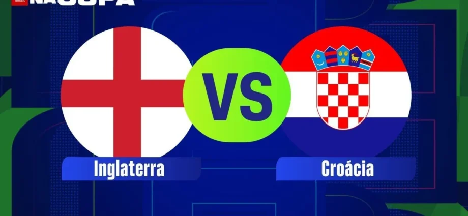 INGLATERRA X CROÁCIA: ESCALAÇÕES E ONDE ASSISTIR À COPA DO MUNDO