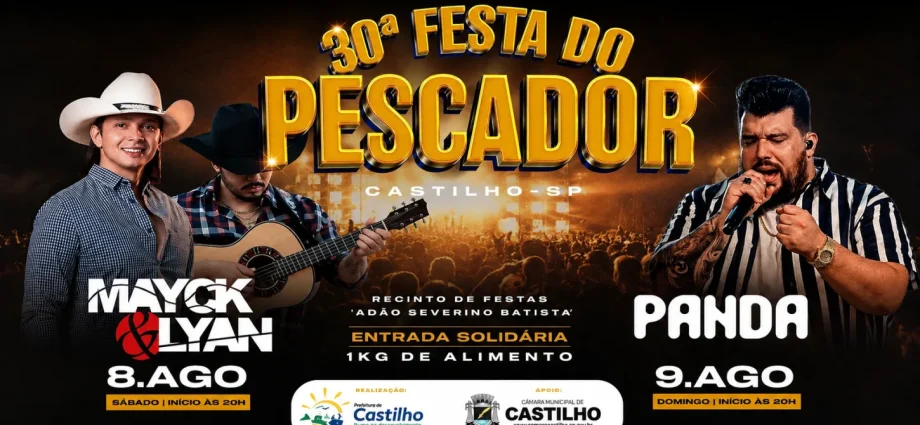 FESTA DO PESCADOR TRAZ MAYCK E LYAN E PANDA PARA CASTILHO