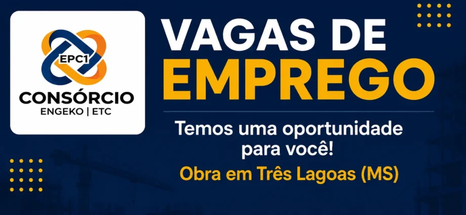 Consórcio Engeko abre seleção para vagas de trabalho em Três Lagoas